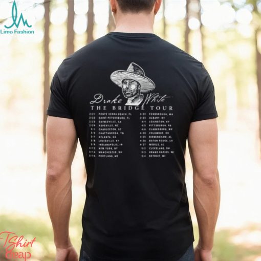 Drake White 2024 The Bridge Tour Shirt T Shirt Hoodie