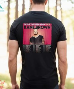 Drunk Or Dreaming Tour Shirt, Kane Brown Tour 2023 2024 Music Festival Tour Tshirt