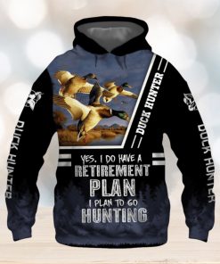 Duck Hunter Yes I Do Have A Retirement Plan Black 3D Printed Hoodie