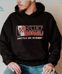 Dunkin’ Depaul Louisville runs on demons shirt
