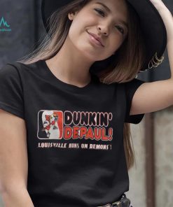 Dunkin’ Depaul Louisville runs on demons shirt