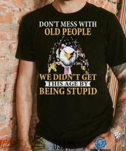 Eagle don’t mess with ould people we didn’t get this age by being stupid American flag t shirt, hoodie, sweater, long sleeve and tank top Eagle don’t mess with ould people we didn’t get this age by being stupid American flag t shirt