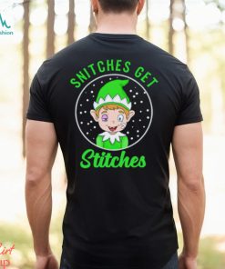 Elf snitches get stitches shirt