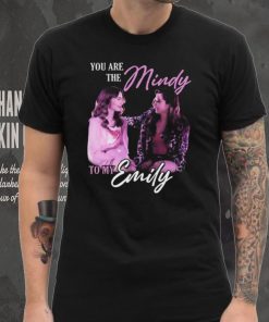 Emily in paris mindy to my emily emily in paris 2023 shirt