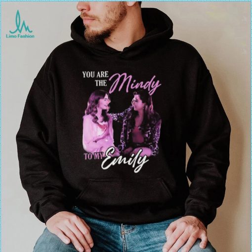 Emily in paris mindy to my emily emily in paris 2023 shirt