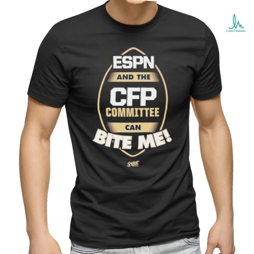 Espn And The Cfp Committee Can Bite Me Shirt