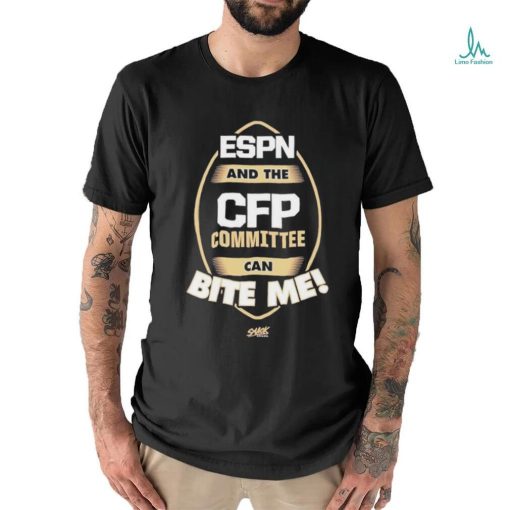 Espn And The Cfp Committee Can Bite Me Shirt