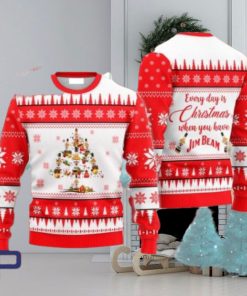 Everyday Is Christmas When U Have Jim Beam Ugly Christmas Sweater, Gift for Christmas Holiday