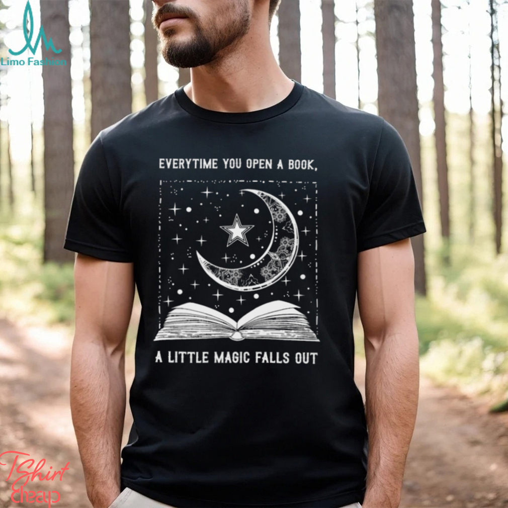 Everytime you open a book Book Lover Classic T Shirt Everytime you open a book Book Lover Classic T Shirt