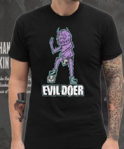 Evil Doer monster of the month shirt