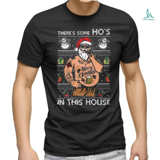 Fat Santa Claus there’s some Ho’s in this house ugly christmas 2023 T shirt