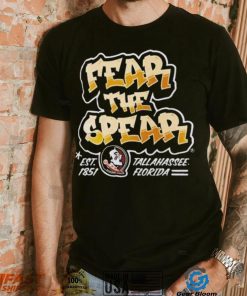 Fear The Spear Est 1851 Tallahassee Florida State Seminoles t shirt
