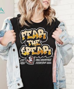 Fear The Spear Est 1851 Tallahassee Florida State Seminoles t shirt