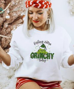 Feeling extra grinchy today Christmas sweater grinch Shirt