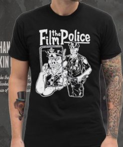 Film the police 2024 shirt