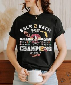 Florida State Back 2 Back 2023 Champions Go Noles T Shirt
