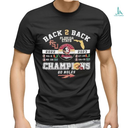 Florida State Back 2 Back 2023 Champions Go Noles T Shirt