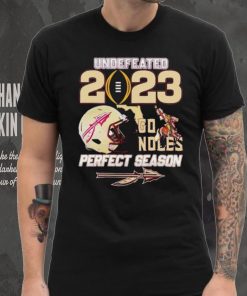 Florida State Seminoles Undefeated 2023 perfect season go Noles shirt