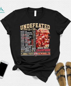 Florida State Seminoles undefeated 13 0 2023 ACC Champions shirt