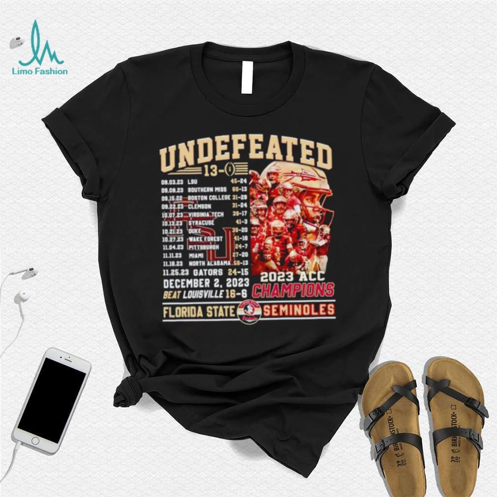 Florida State Seminoles undefeated 13 0 2023 ACC Champions shirt Florida State Seminoles undefeated 13 0 2023 ACC Champions shirt