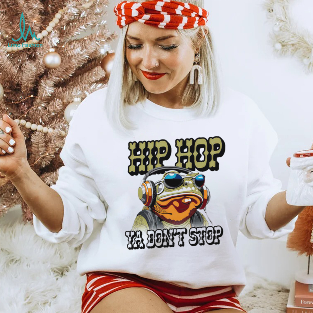 Frog hip hop ya don’t stop T shirt Frog hip hop ya don’t stop T shirt