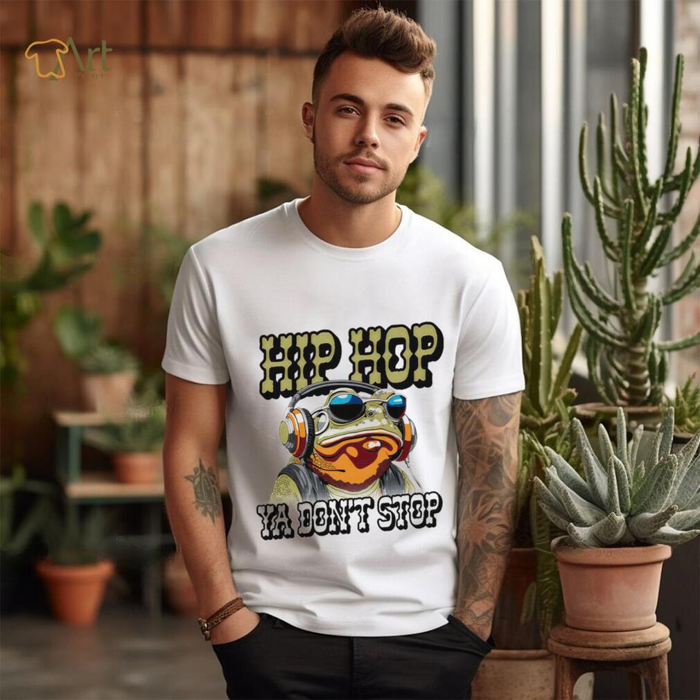 Frog hip hop ya don’t stop T shirt Frog hip hop ya don’t stop T shirt