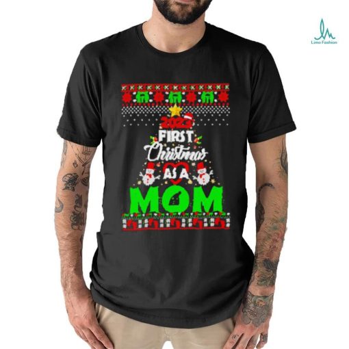 Funny 2023 First Christmas as a mom shirt