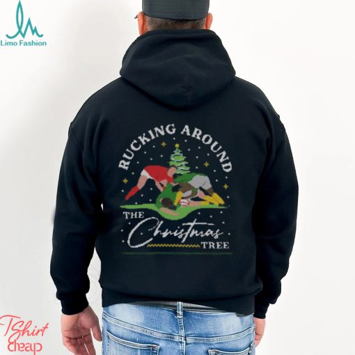 Funny Rugby Rucking Around The Christmas Tree T Shirt