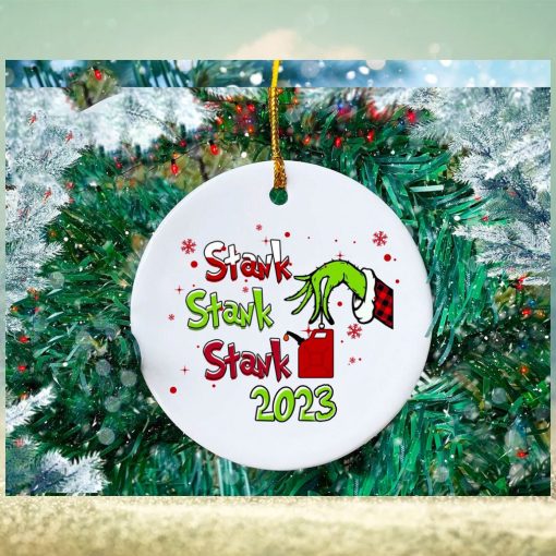 Funny Stank 2023 Grinch Christmas Ornament