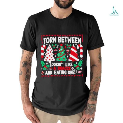 Funny Torn between lookin’ like a snack and eating one Christmas shirt