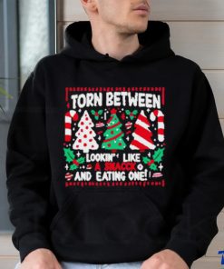 Funny Torn between lookin’ like a snack and eating one Christmas shirt, hoodie, sweater, long sleeve and tank top Funny Torn between lookin’ like a snack and eating one Christmas shirt