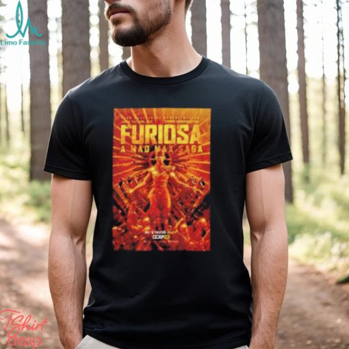 Furiosa A Mad Max Saga Poster T Shirt