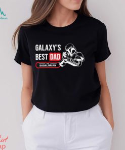 Galaxy Best Dad Dodolorian Star War T Shirt T Shirt