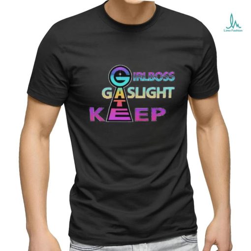 Gate keep shirt