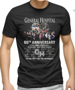 General Hospital 60th Anniversary 1963 – 2023 60 Seasons Over 15000 Episodes Thank You For The Memories T Shirt