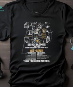 George McGinnis 1950 – 2023 Indiana Pacers 1971 – 1975 1980 – 1982 Baseketball Hall Of Famers Thank You For The Memories T Shirt
