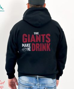 Giants Football Make Me Drink Football Fan Shirt