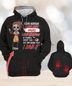 Girl If Things Creep You Out And Spook You I Love It Custom Name 3d All Over Print Hoodie