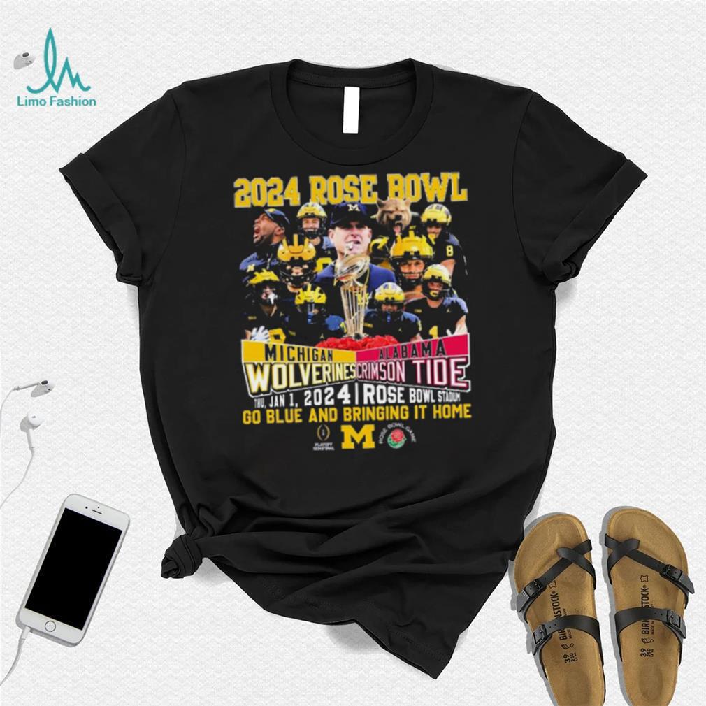 Go Blue Michigan Wolverines Vs Bring It Home Alabama Crimson Tide 2024 Rose Bowl Game Shirt Go Blue Michigan Wolverines Vs Bring It Home Alabama Crimson Tide 2024 Rose Bowl Game Shirt