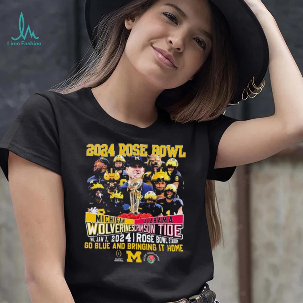 Go Blue Michigan Wolverines Vs Bring It Home Alabama Crimson Tide 2024 Rose Bowl Game Shirt Go Blue Michigan Wolverines Vs Bring It Home Alabama Crimson Tide 2024 Rose Bowl Game Shirt