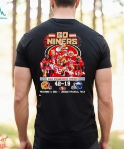 Go Niners San Francisco 49ers 42 19 December 3 2023 T Shirt