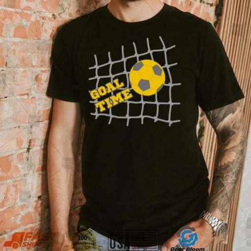 Goal Time T Shirt
