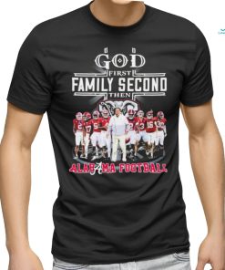 God First Family Second Then Alabama Football 2024 Rose Bowl Signatures Shirt
