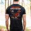 God First Family Second Then Cincinnati Bengals Shirts