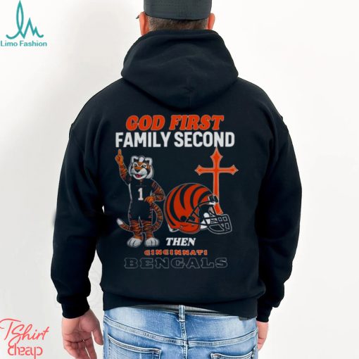 God First Family Second Then Cincinnati Bengals Shirts