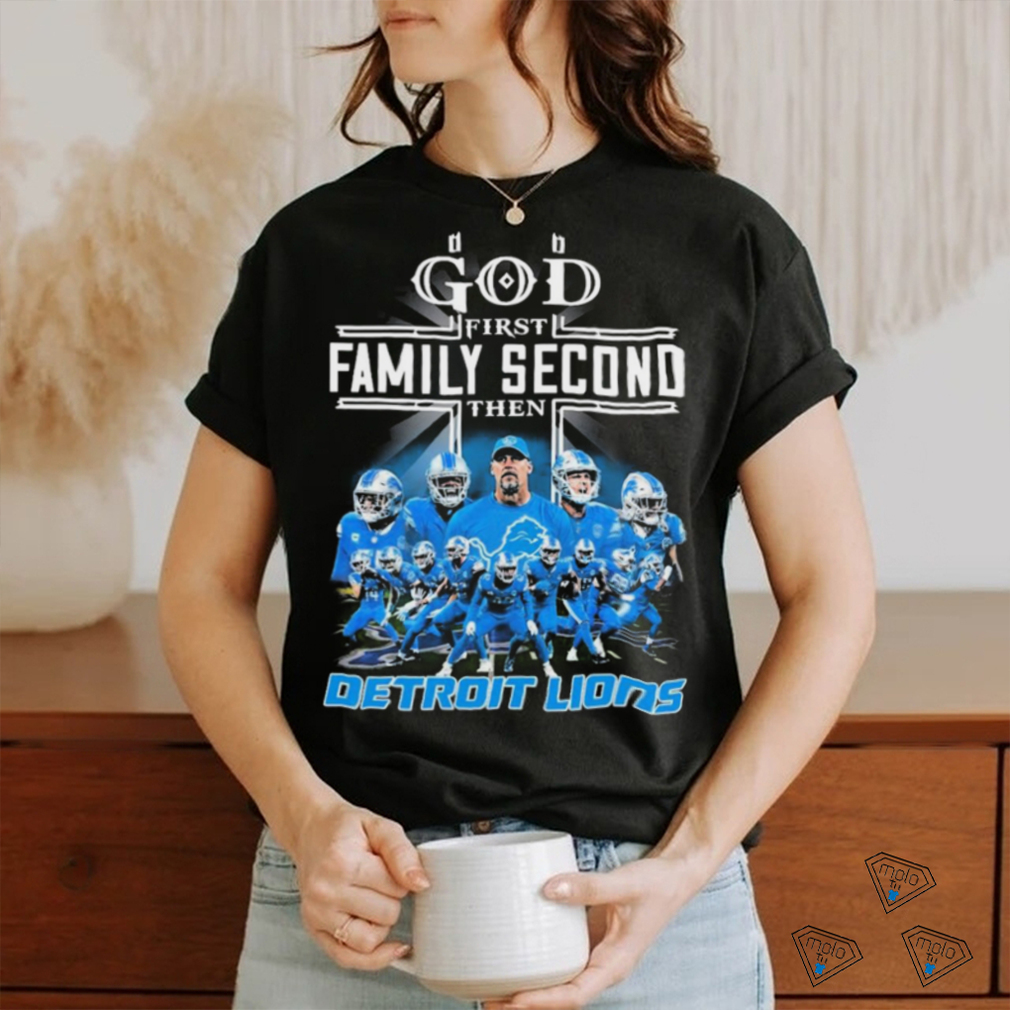 God First Family Second Then Detroit Lions 2023 Playoff Shirt