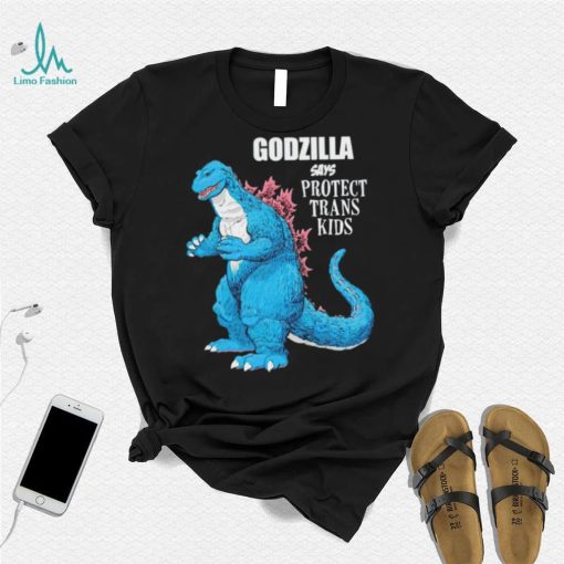 Godzilla says protect trans kids shirt