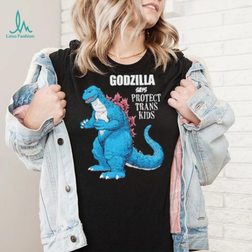 Godzilla says protect trans kids shirt