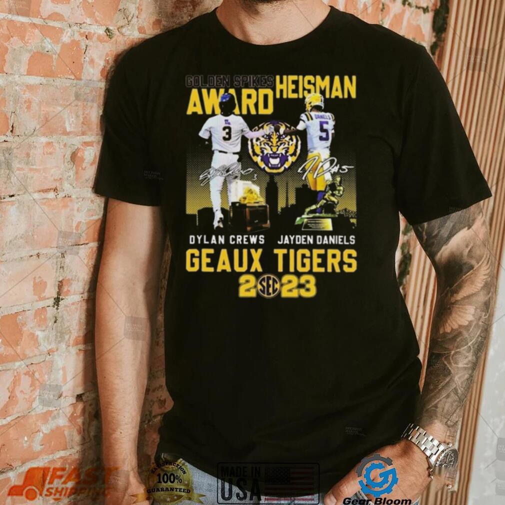 Golden Spikes Award Heisman Dylan Crews And Jayden Daniels Geaux Tiger Sec 2023 Signatures T shirt Golden Spikes Award Heisman Dylan Crews And Jayden Daniels Geaux Tiger Sec 2023 Signatures T shirt