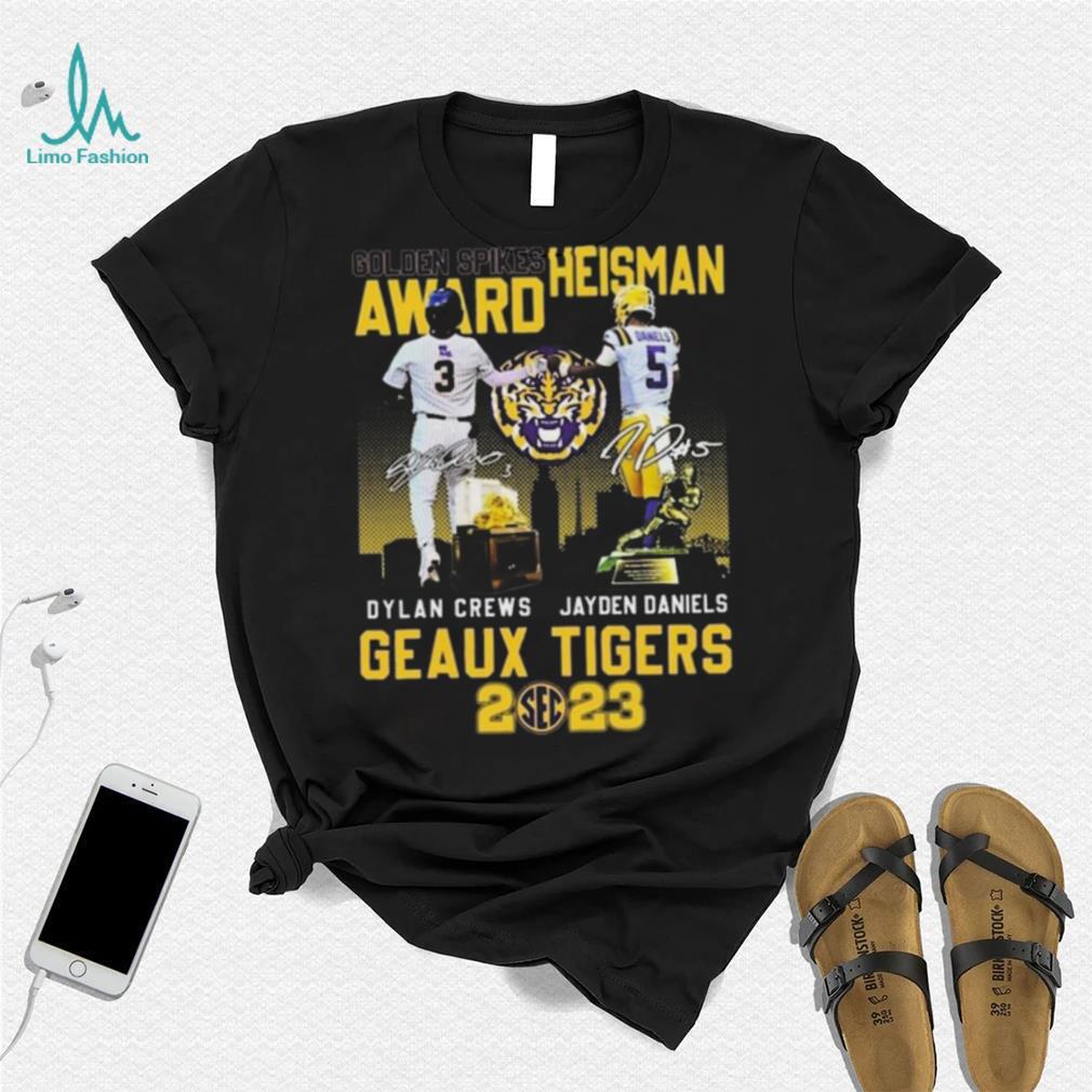 Golden Spikes Award Heisman Dylan Crews And Jayden Daniels Geaux Tiger Sec 2023 Signatures T shirt Golden Spikes Award Heisman Dylan Crews And Jayden Daniels Geaux Tiger Sec 2023 Signatures T shirt